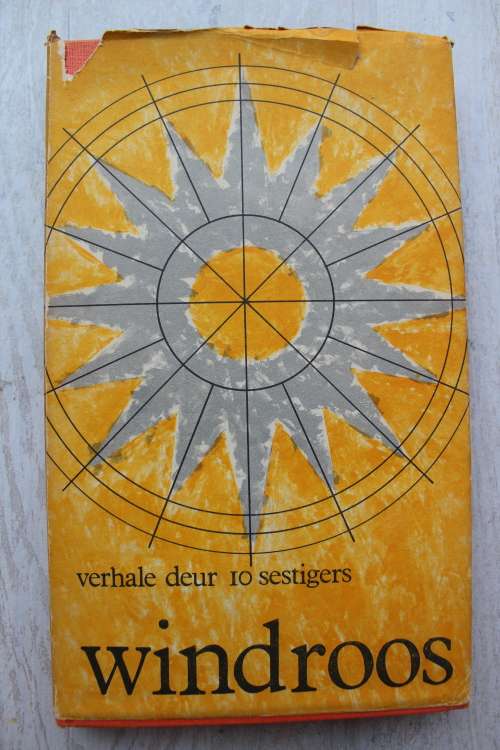 Windroos - verhale deur 10 sestigers o.a. Ingrid Jonker, Etienne Leroux, Andre Brink, Chris Barnard