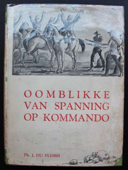 Oomblikke van Spanning op Kommando  - J Du Plessis