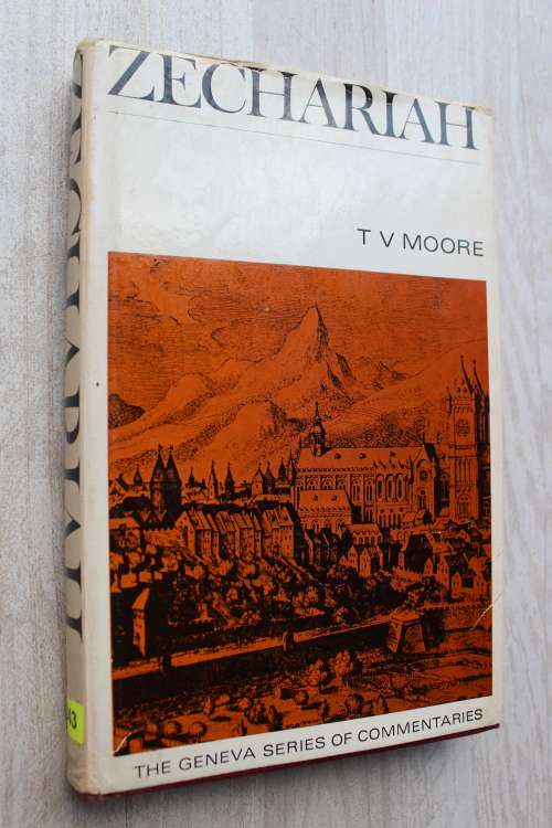 Geneva Series Commentary on Zechariah  - Moore