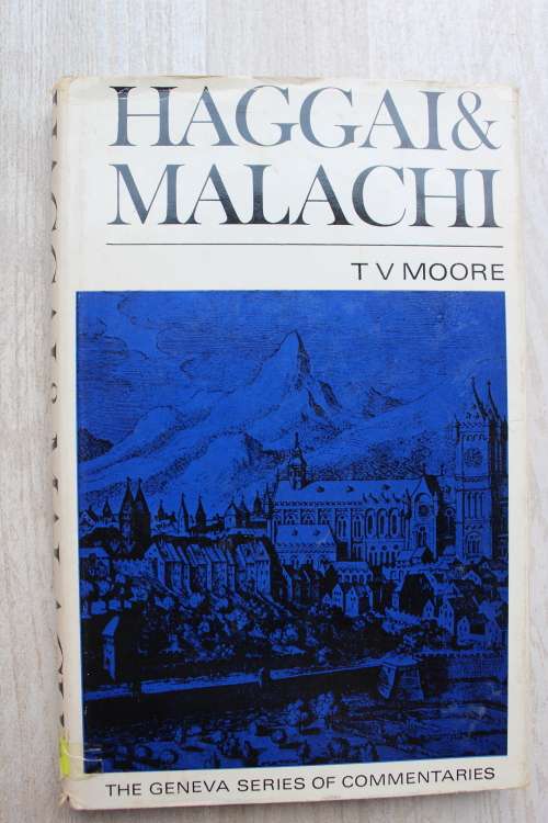 Geneva Series Commentary on Haggai & Malachi  - Moore