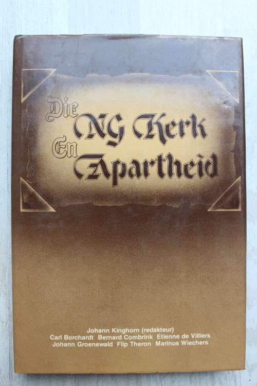 Die NG Kerk en Apartheid - C. F. A. Borchardt