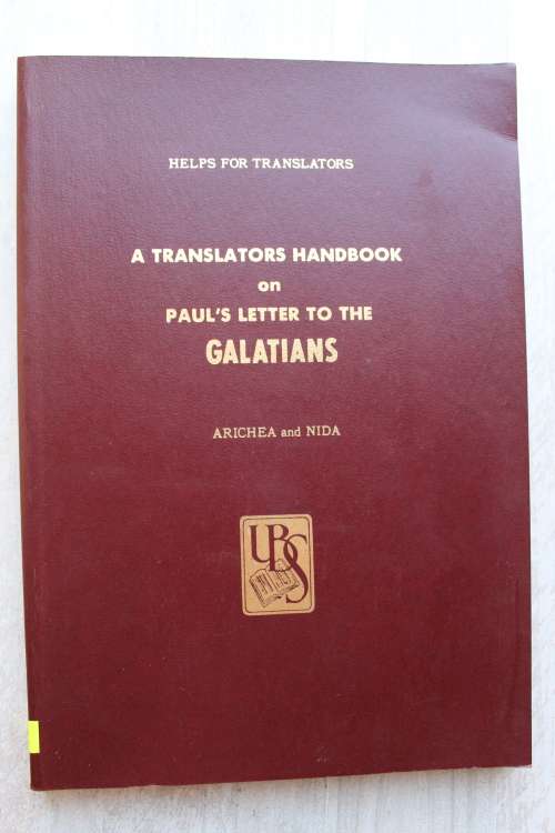 A Translator's handbook on Paul's letters to the Galatians - Arichea & Nida