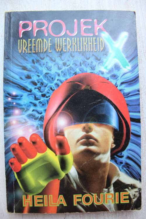 Projek Vreemde Werklikheid   - Heila Fourie