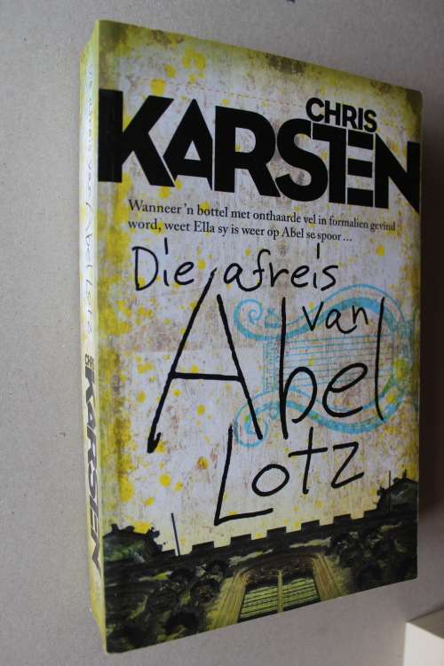 Die afreis van Abel Lotz - Chris Karsten