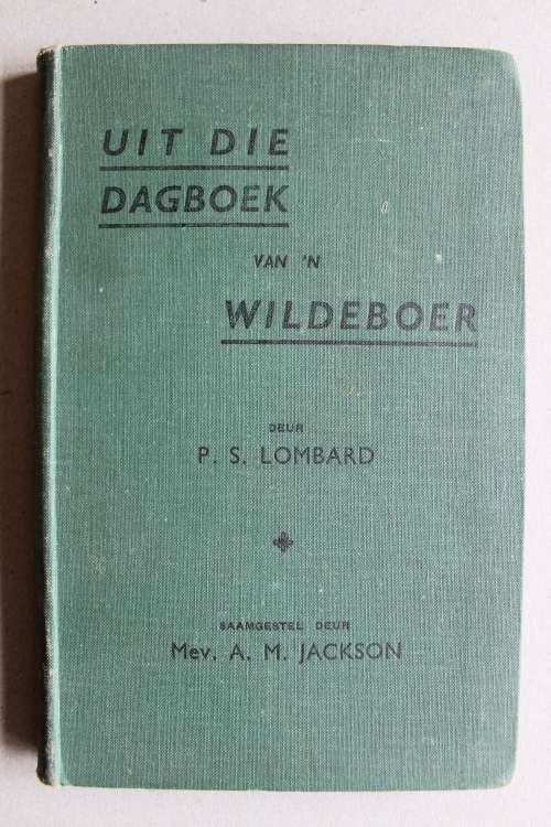 P. S. Lombard -    Uit die Dagboek van 'n Wildeboer