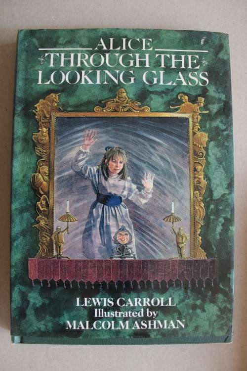 Alice through the looking glass and what Alice found there - Lewis Carroll