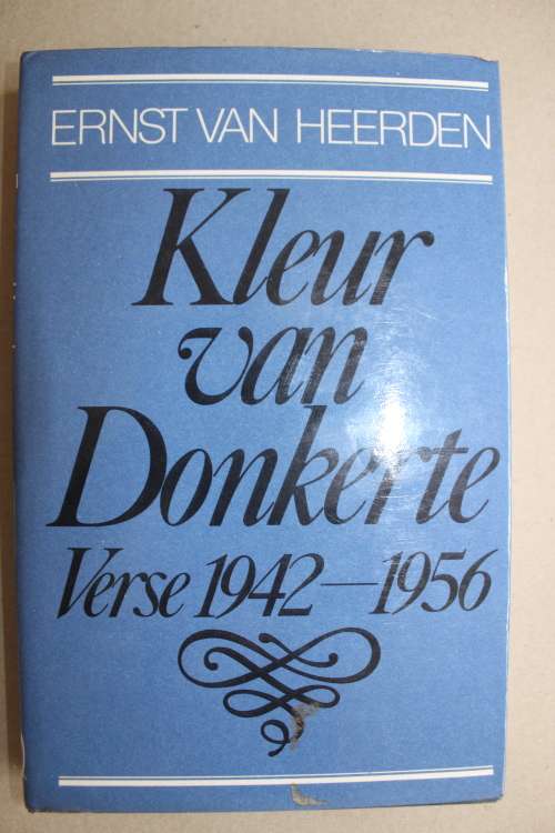 HEERDEN, Ernst van - Kleur van Donkerte: Verse 1942-1956