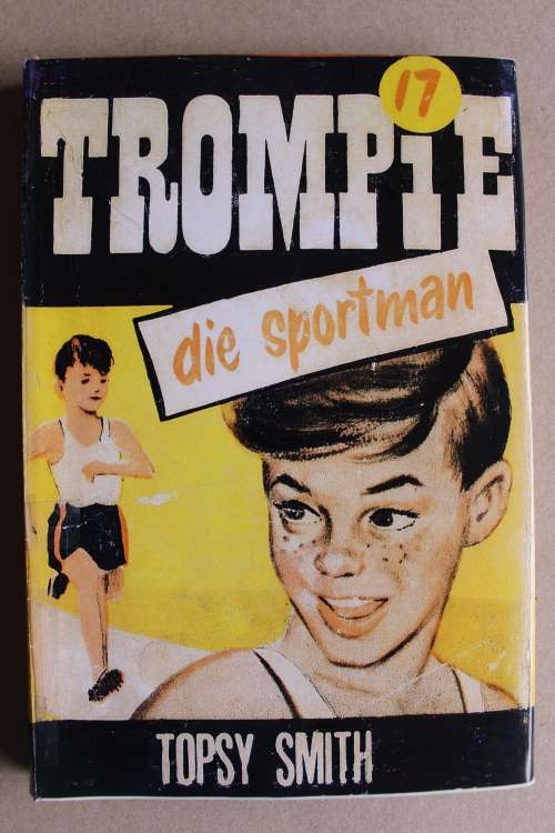 Trompie die sportman  - Topsy Smith