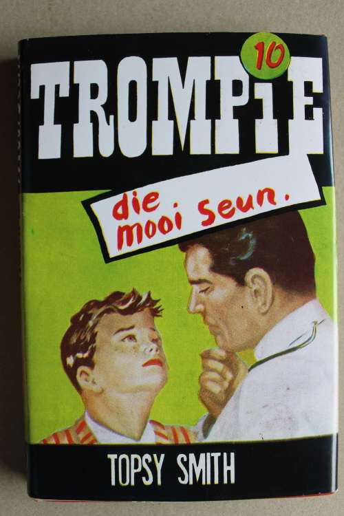 Trompie die mooi seun  - Topsy Smith