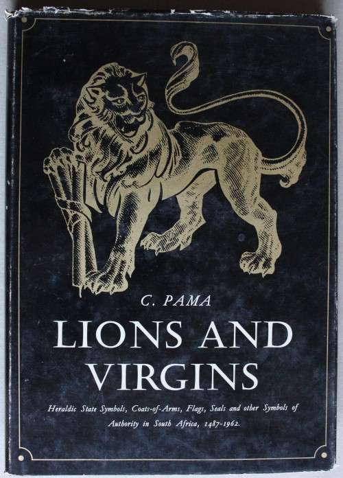 LIONS AND VIRGINS Heraldic State Symbols, Coats-of-Arms, Seals and other Symbols of Authority