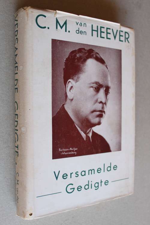 Versamelde Gedigte - C.M. Van Den Heever
