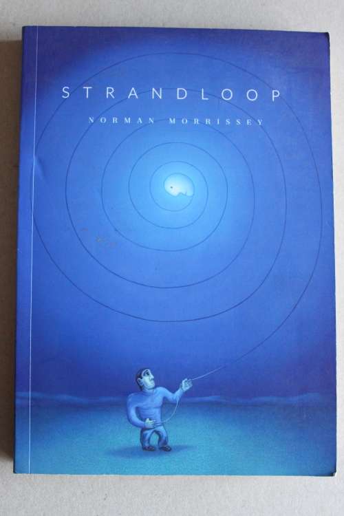 STRANDLOOP.: Poetry by Norman Morrissey