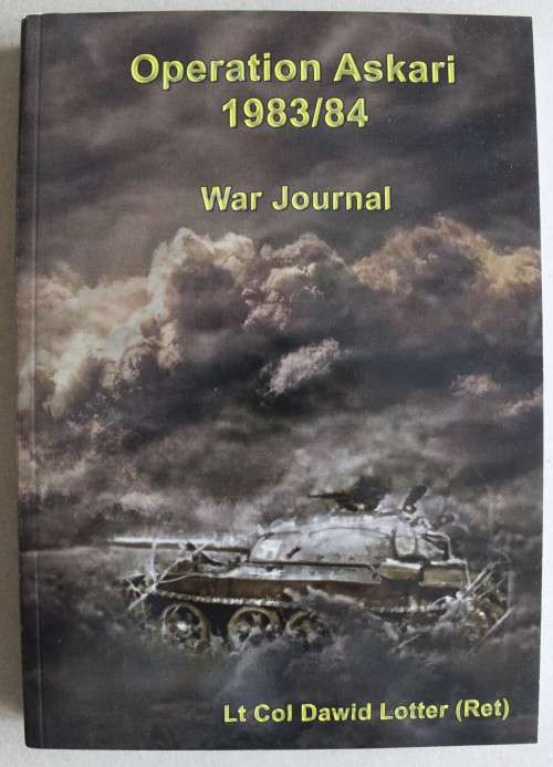 Operation Askari 1983/84: War Journal - Dawid Lotter