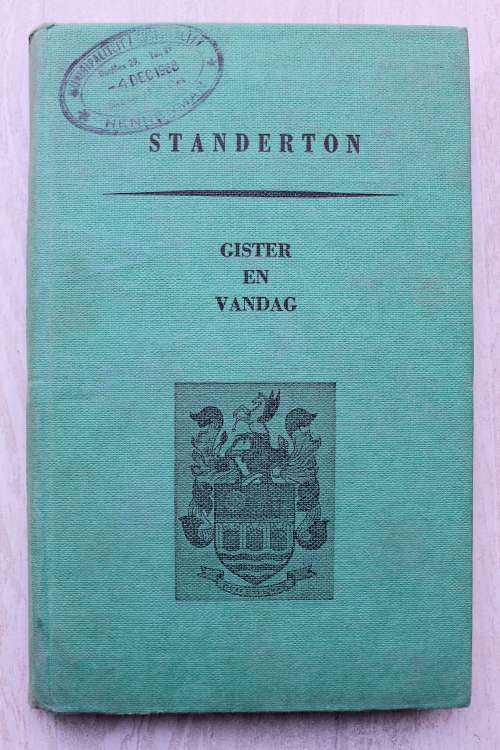 Standerton gister en vandag