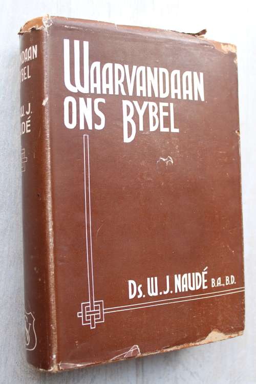 Waarvandaan ons Bybel - Naude