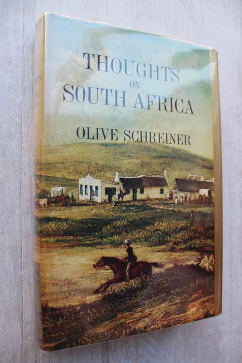 Olive Schreiner -  THOUGHTS ON SOUTH AFRICA