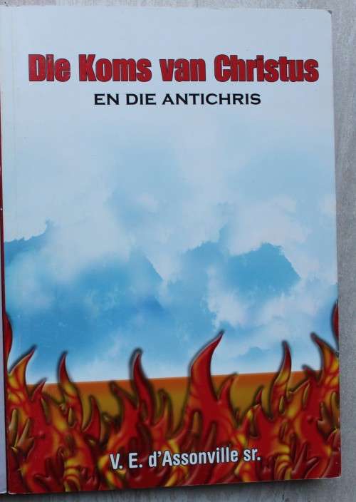 Die Koms van Christus en die antichris  - d'Assonville