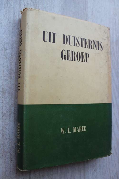Uit Duisternis geroep -  WL Maree