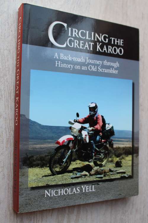 Circling the Great Karoo Paperback   Nicholas Yell