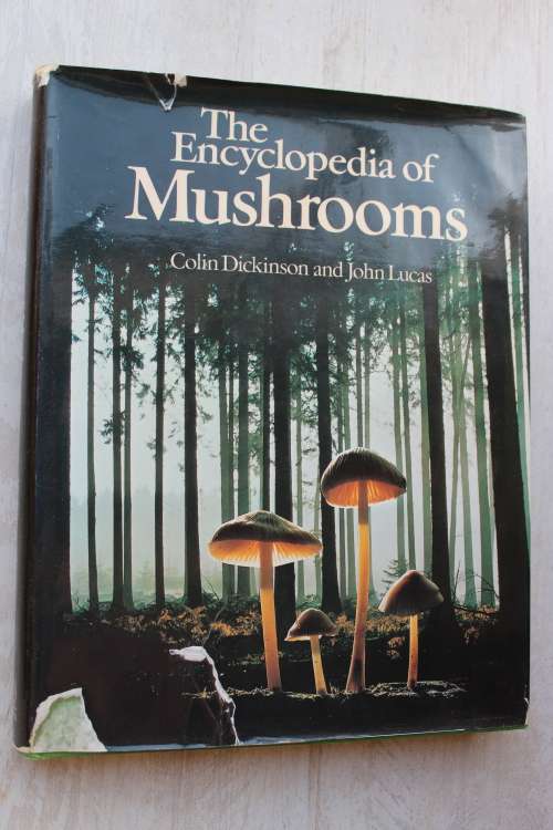 The Encyclopedia of mushrooms  [1979] Dickinson, Colin., Lucas, John.,