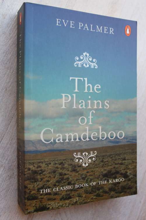 The Plains of Camdeboo - Eve Palmer