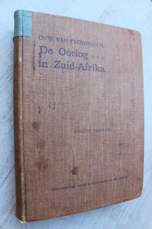 De Oorlog in Zuid-Afrika - W. van Everdingen