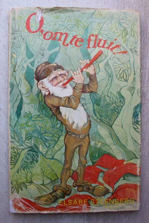 O` om te fluit - Elsabe Steenberg