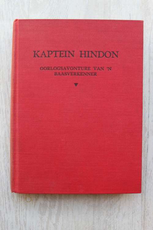 Kaptein Hindon. Oorlogsavonture Van `n Baasverkenner. Preller, Gustav