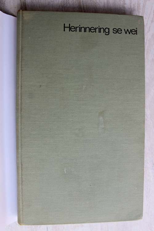 Herinnering se Wei, Afrikaanse Skrywers oor hul Jeug - Etienne LeRoux, Ingrid Jonker