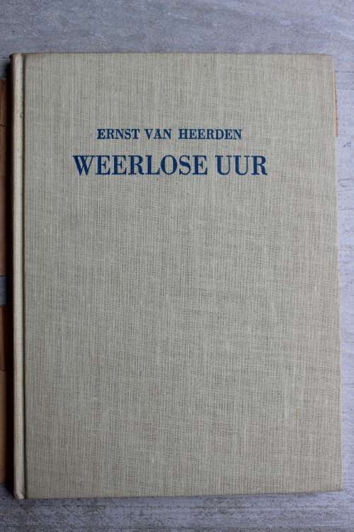 Weerlose uur - Ernst van Heerden