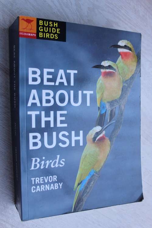 Beat About the Bush: Birds - Trevor Carnaby