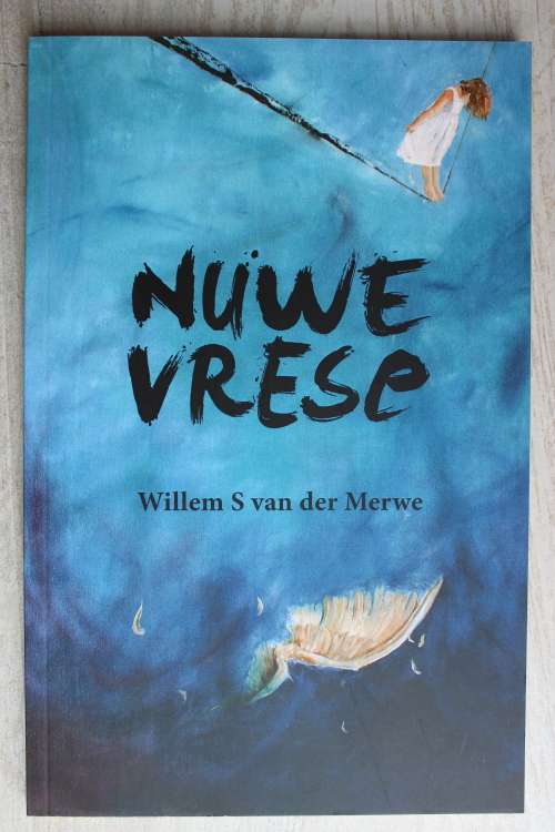 Nuwe vrese - Willem S van der Merwe