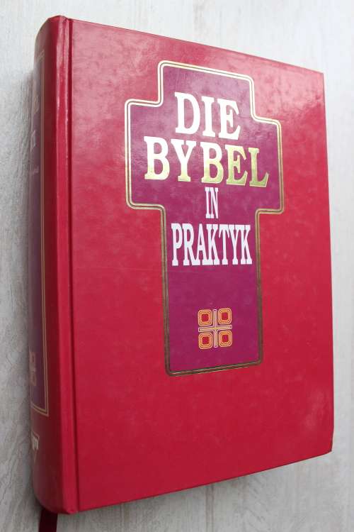 Die Bybel In Praktyk