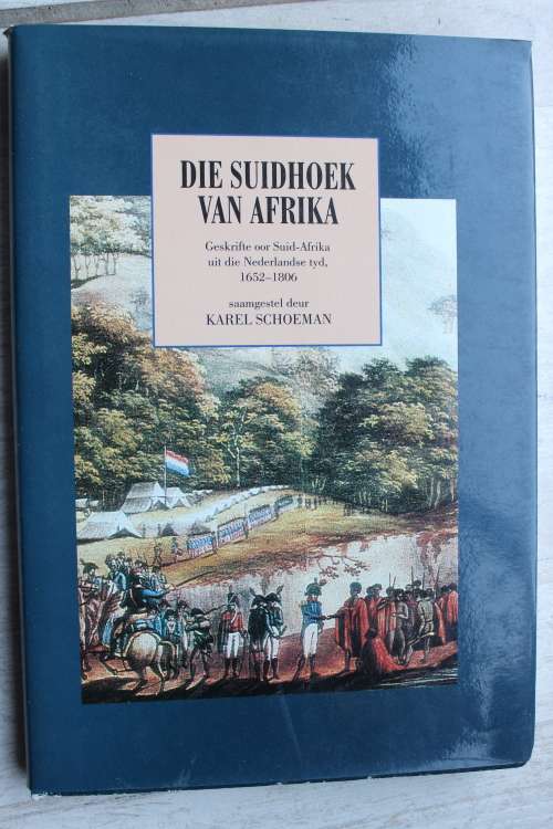 Die Suidhoek van Afrika - Karel Schoeman