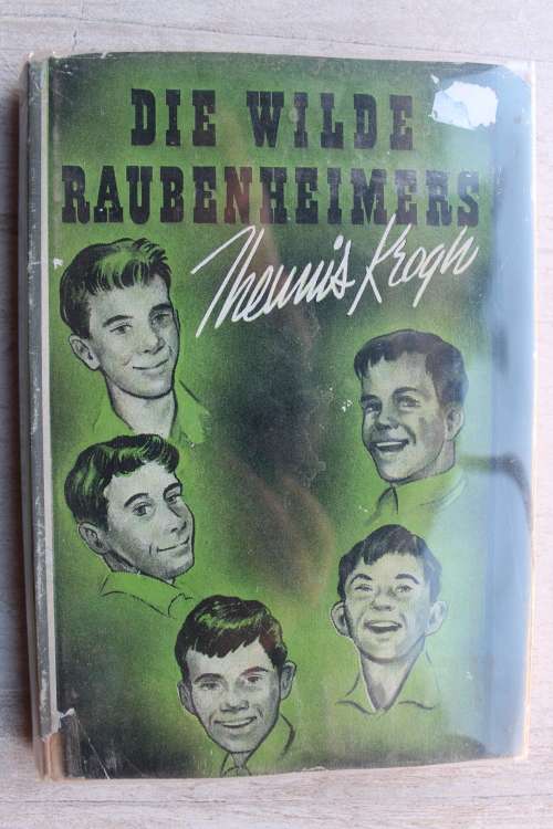 Die Wilde Raubenheimers -- Theunis Krogh -- 1948