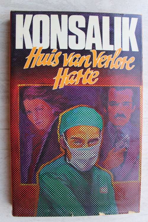 Konsalik - Huis van verlore harte