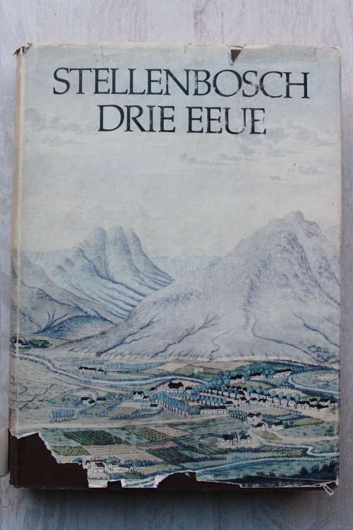 STELLENBOSCH DRIE EEUE Amptelike Gedenkboek Redakteur: Francois Smuts