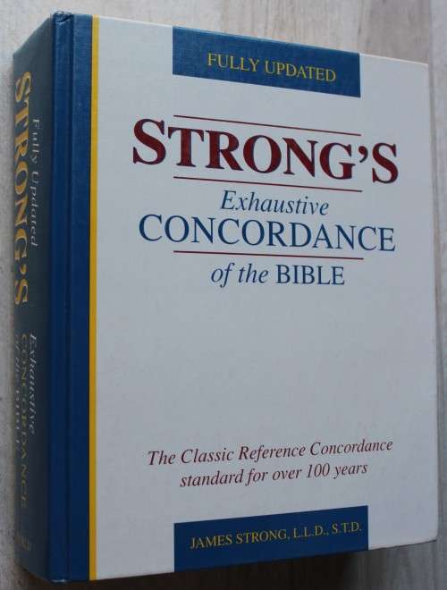 Fully Updated Strong`s exhaustive Bible Concordance