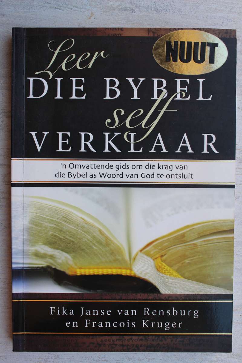 Die Bybel self-verklaar - Van Rensburg & Kruger