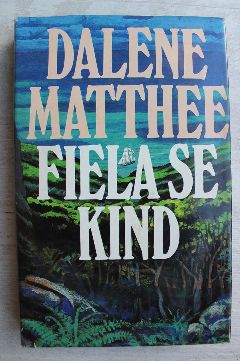 Fiela se kind - Dalene Matthee