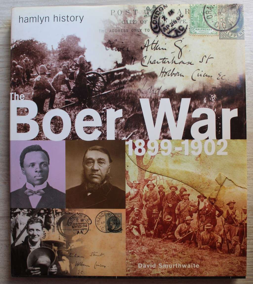 THE BOER WAR 1899-1902`- DAVID SMURTHWAITE