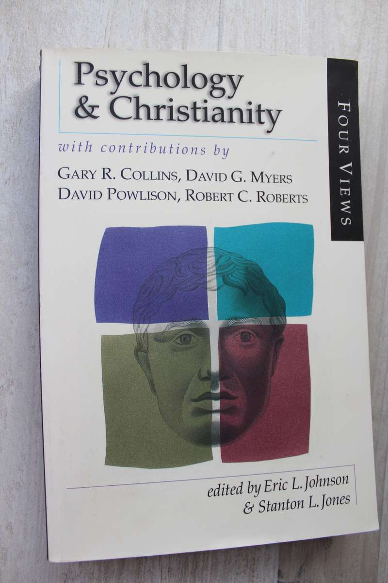 Psychology & Christianity: With Contributions by Collins, Myers, Powlison, Roberts