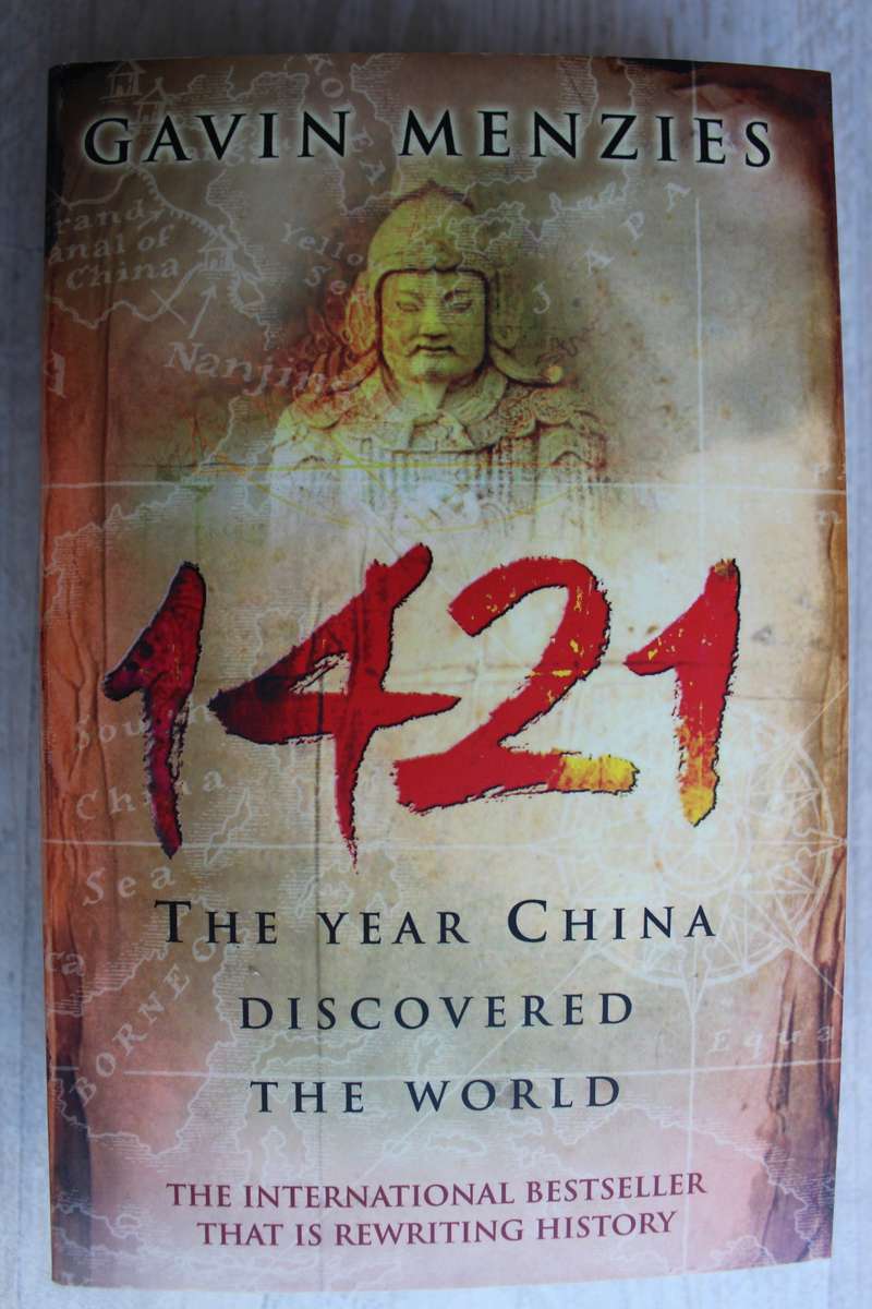 1421. The Year China Discovered the World - Menzies, Gavin