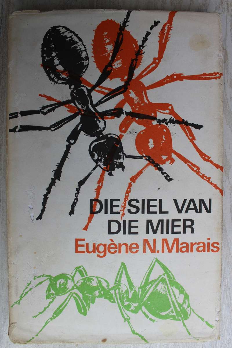Die Siel van die Mier - Eugene N. Marais