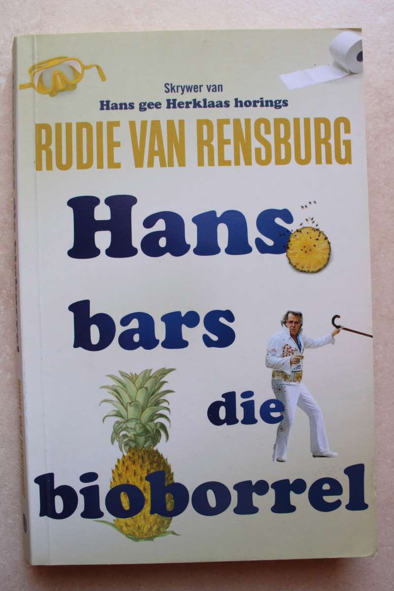 Hans bars die bioborrel - Rudie van Rensburg