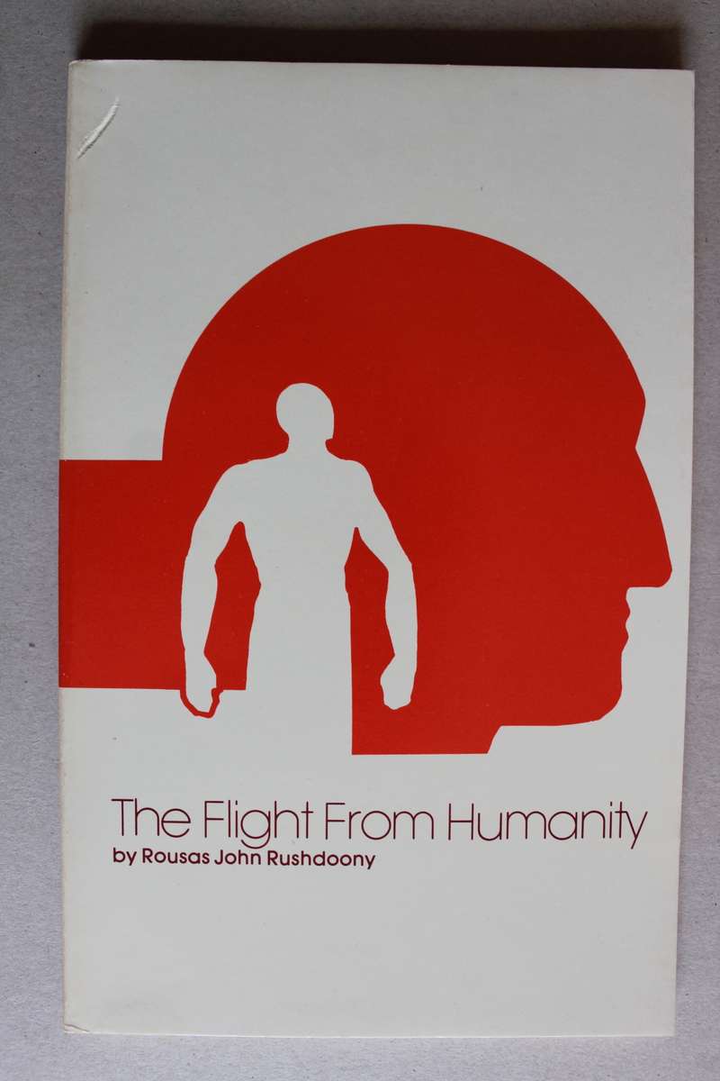 The Flight from Christianity - Rushdoony