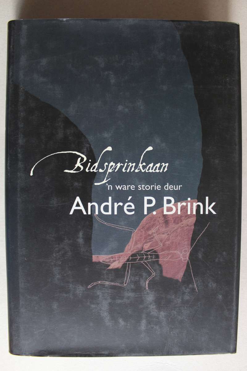Andrè P Brink - Bidsprinkaan