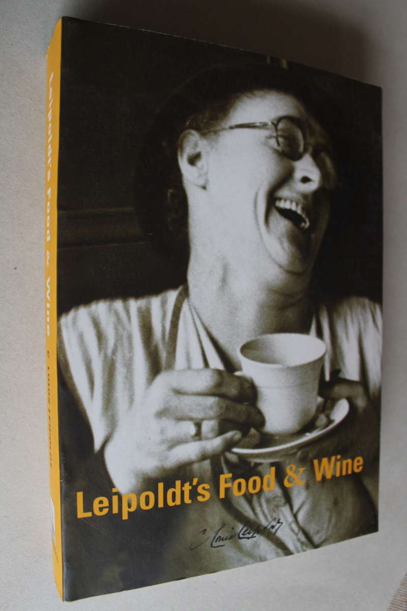 Leipoldt`s Food & Wine - Christiaan Louis Leipoldt