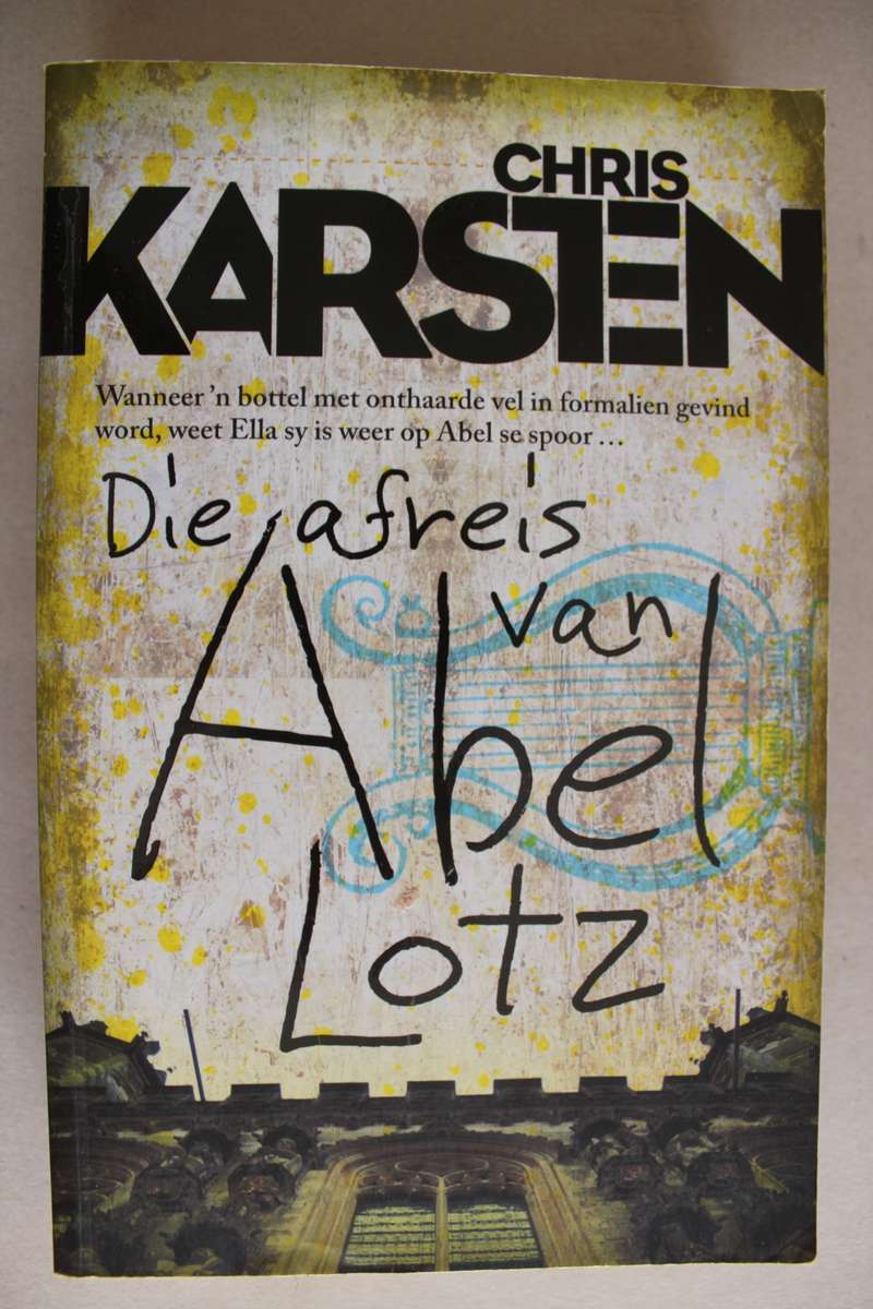 Die afreis van Abel Lotz - Chris Karsten