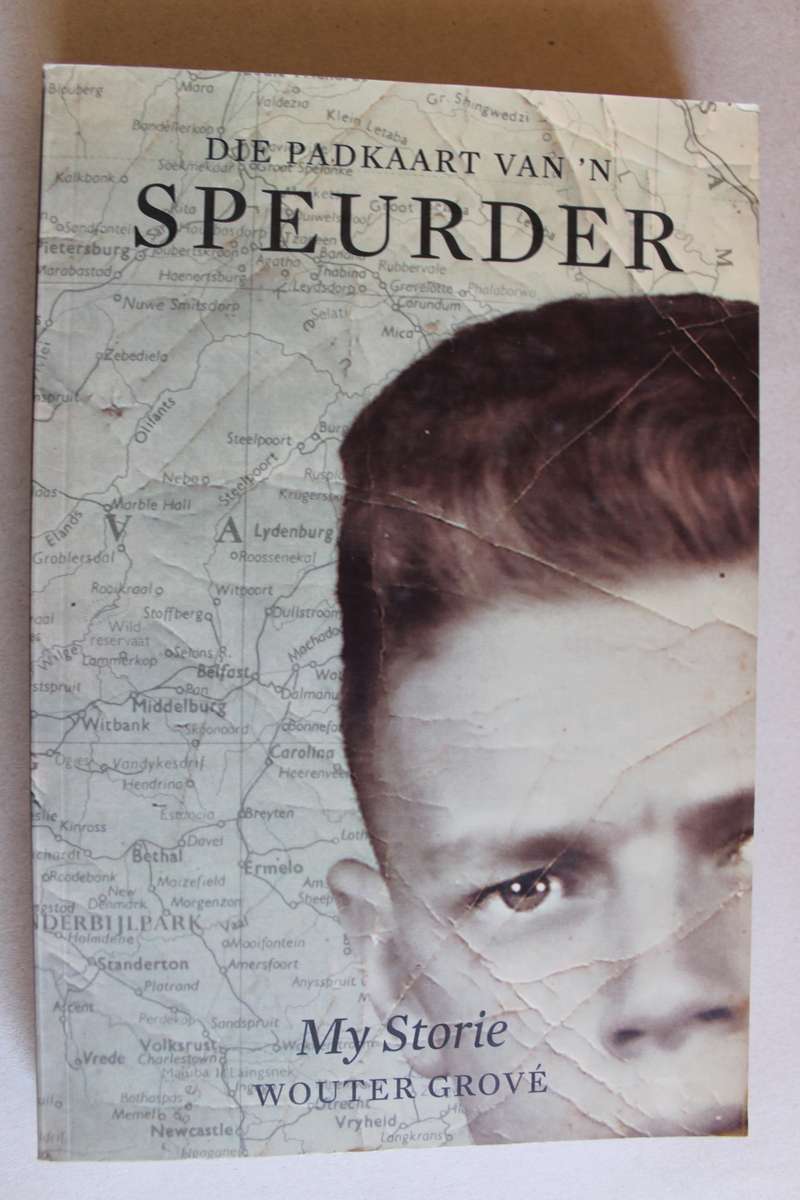 Die padkaart van `n speurder - My storie  / Wouter Grove